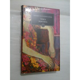 VOICA PONTIFUL - Henriette Yvonne Stahl - Colectia Jurnalul National